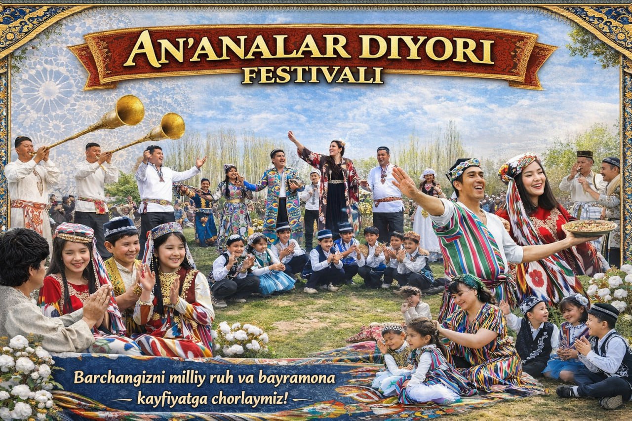 “AN’ANALAR DIYORI” – FOLKLOR VA MILLIY QADRIYATLAR SAYLI