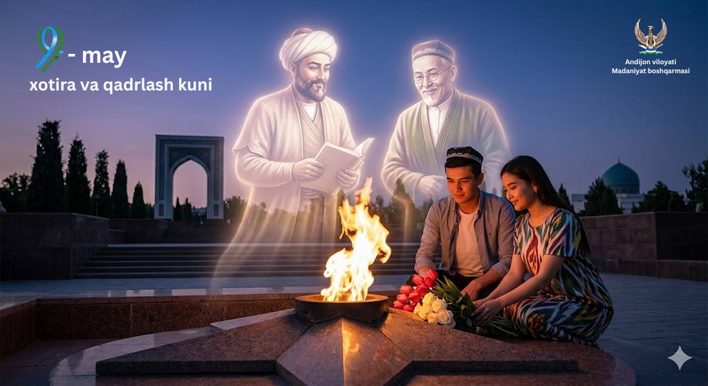 9-May - Xotira va qadrlash kuni